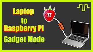 How to connect Raspberry Pi to Laptop: USB Gadget Mode