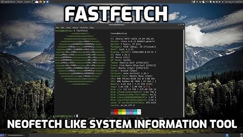 Fastfetch - A Neofetch Like System Information Tool