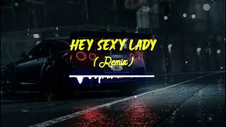 Hey Sexy Lady Remix ( Zahi Record )