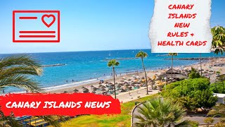 Canary Islands News: New Travel rules explained, €7 Entry & Health Travel Card information 🗞