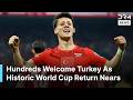 Turkey World Cup Fever Erupts As Fans Welcome Team In Arizona | DRM News | AD1F