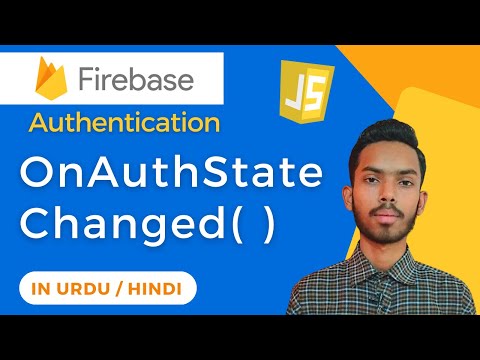 Firebase OnAuthStateChanged || firebase authentication || onauthstatechanged in js