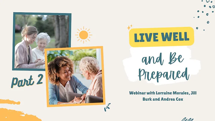 Live Well and Be Prepared Webinar: Jill Burk