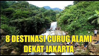 8 DESTINASI CURUG DEKAT JAKARTA YANG MASIH ALAMI | adventure curug gunung pantai