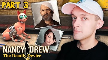 Nancy Drew: The Deadly Device - Part 3