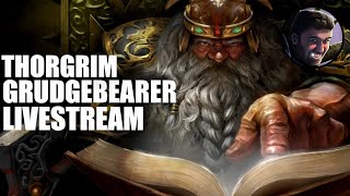 Thorgrim Grudgebearer Legendary Livestream Campaign