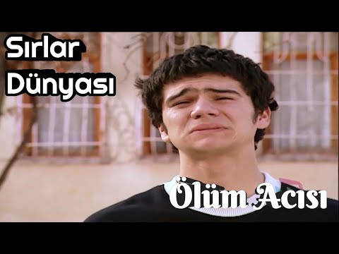 Sırlar Dünyası Ölüm Acısı (Mutlaka İzleyin) {İbretlik Hayat Hikayesi} #sırlardünyası