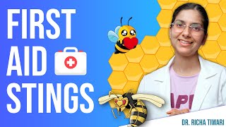 First Aid Series  Stings  [First Aid] for a [Bee and Wasp Sting]