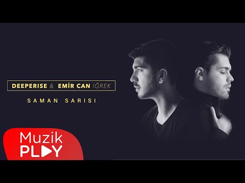 Deeperise & Emir Can İğrek - Saman Sarısı (Official Lyric Video)