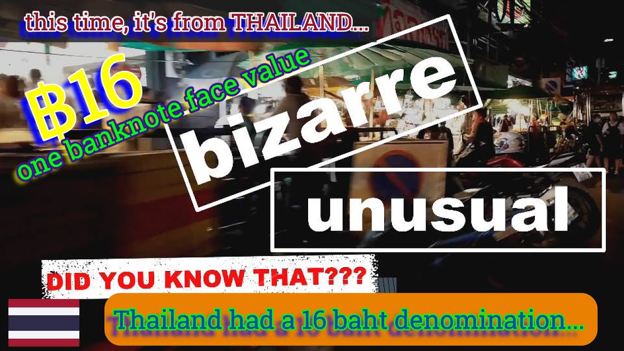 Thailand Banknotes - Weird Denomination