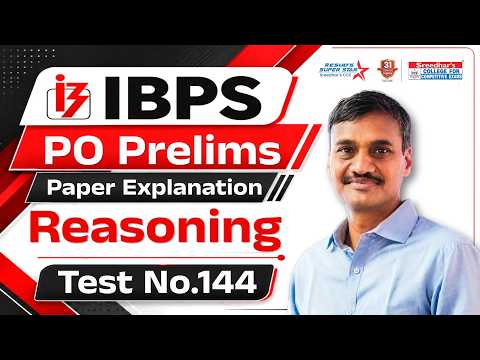 📚 IBPS PO Prelims Paper No.144 | Reasoning Explanation by Shashi Sir | Sreedhar's CCE