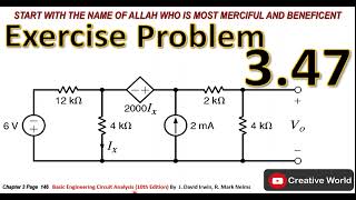 Chapter 3 Exercise problem 3.47 Solution | Super Node Analysis| Linear Circuit Analysis