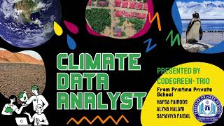Climate Data Analysis Project Presentation Hafsa, Alyna, Samaviya 9C