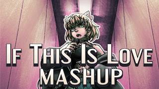 Lilac Isle - If This Is Love [Mashup ft. ANRI Arcane RDX]