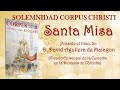 La Santa Misa X Domingo del Tiempo Ordinario.(Misa de 12:00)