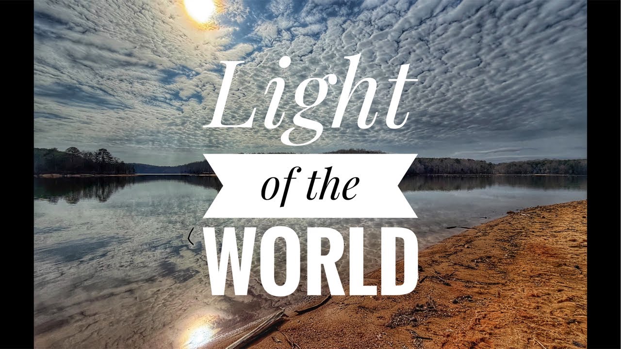 Lost in the Darkness: Light of the World / Making Sense of the Suffering / Put on Christ ✝️