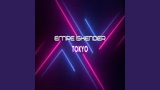 Tokyo - Emre İskender