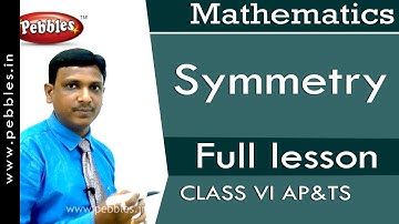 Symmetry | Ap&TS syllabus Class 6 Maths | Full lesson