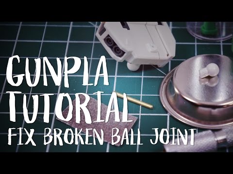 How to Fix a Broken Ball Joint | Gunpla Tutorial