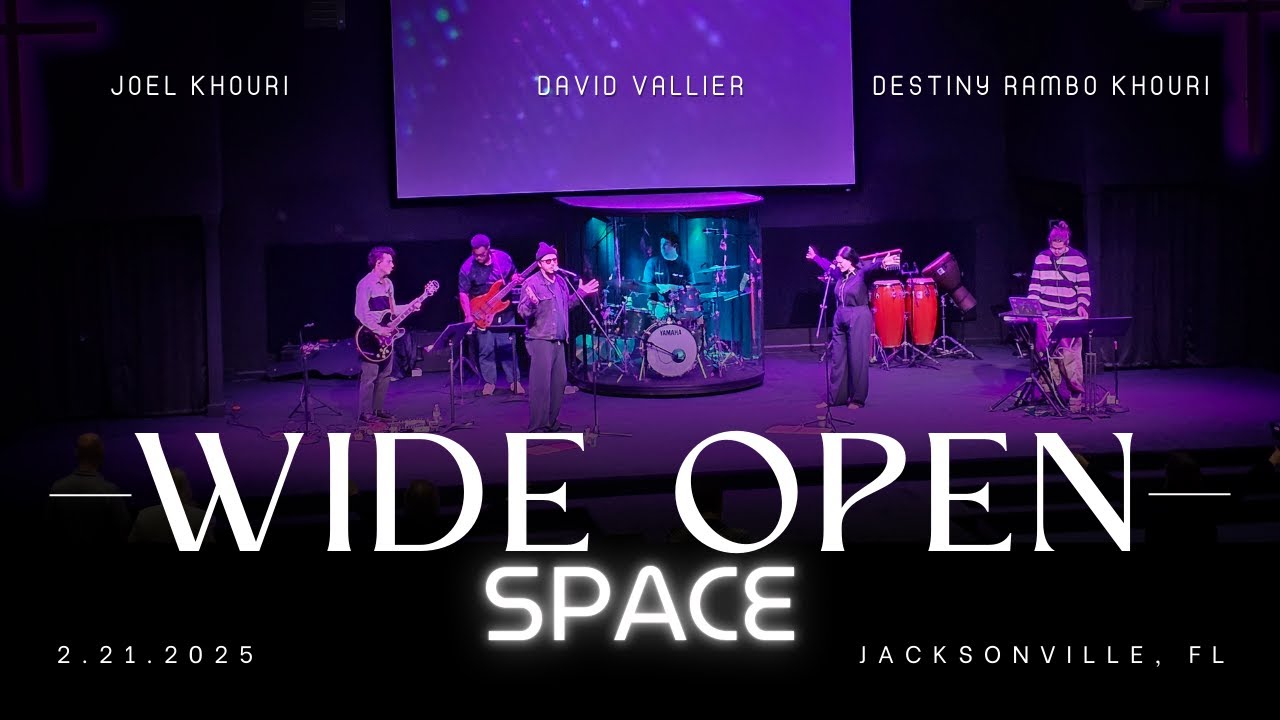 Live Worship | Wide Open Space | David Vallier & Destiny Rambo Khouri | 2.21.25 | Jacksonville, FL
