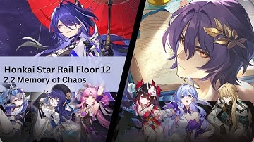 WELCOME TO MY WORLD | E0S1 Acheron & E0S0 Dr Ratio | Memory of Chaos Floor 12 | Honkai Star Rail 2.2