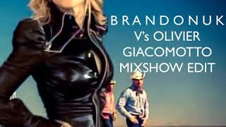 Madonna   Don't Tell Me BrandonUK Vs Olivier Giacomotto Mixshow Edit 08 02 2020
