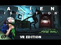 Close Alien Encounter at Gemini Exoplanet Solutions! | ALIEN ISOLATION VR Playthrough: EP 07