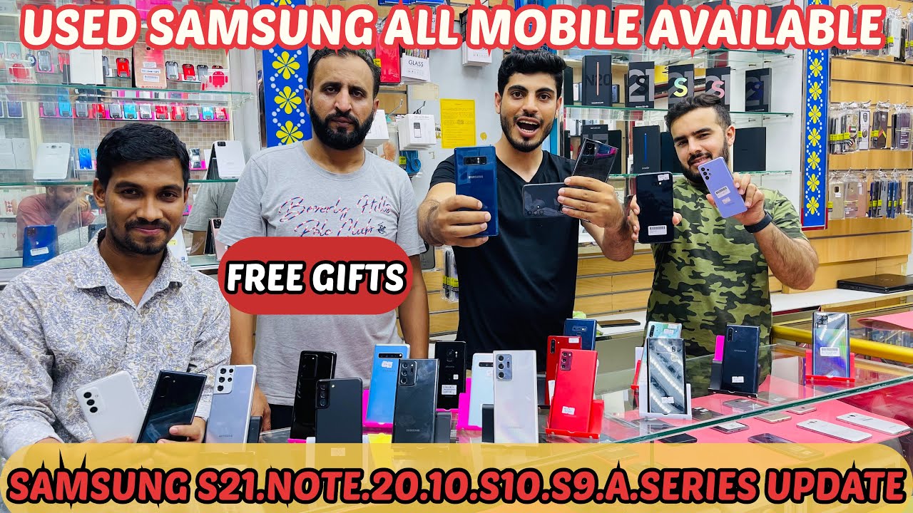 SAMSUNG USED MOBILE DUBAI CHEAPEST MOBILE MARKETSAMSUNG PRICES IN DUBAIS21S22NOTE 20 s9