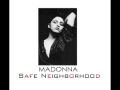 Madonna  safe neighborhood early track 1980