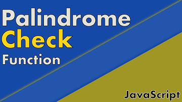 How to build Palindrome Check Function #javascript