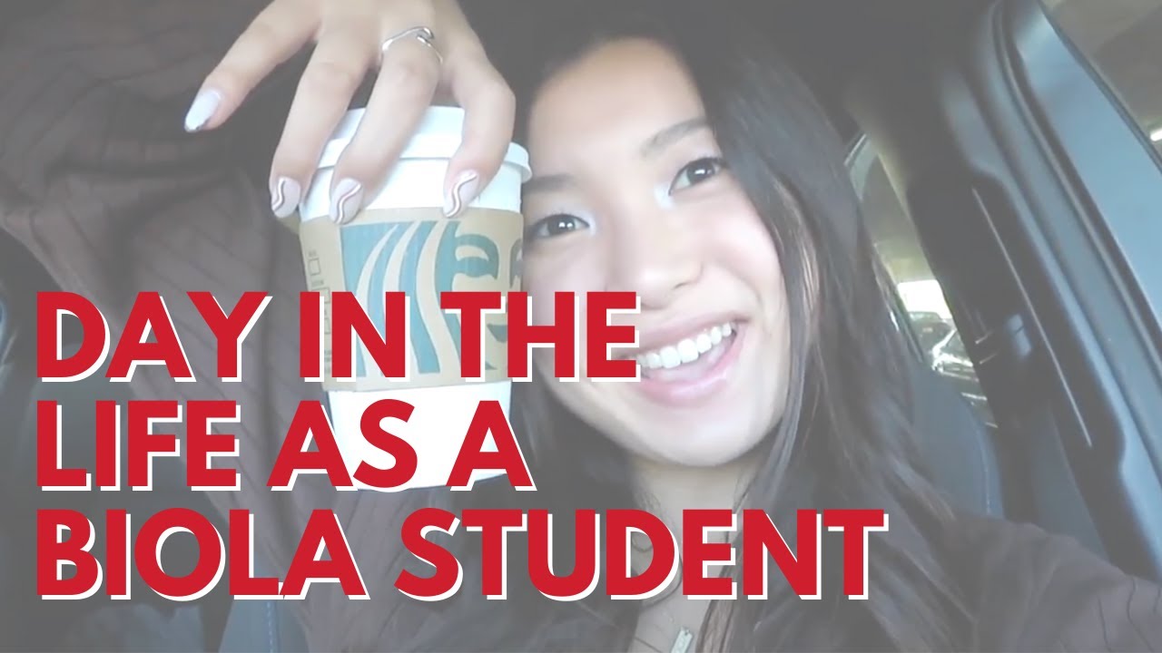 Karen's Day in the Life as a Biola Student Biola YouTube