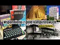 Wspomnienia z giełd komputerowych - Wasze historie, "Baildona", dziadek i Rise Of The Robots...