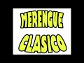 MERENGUE CLASICO BAILABLE