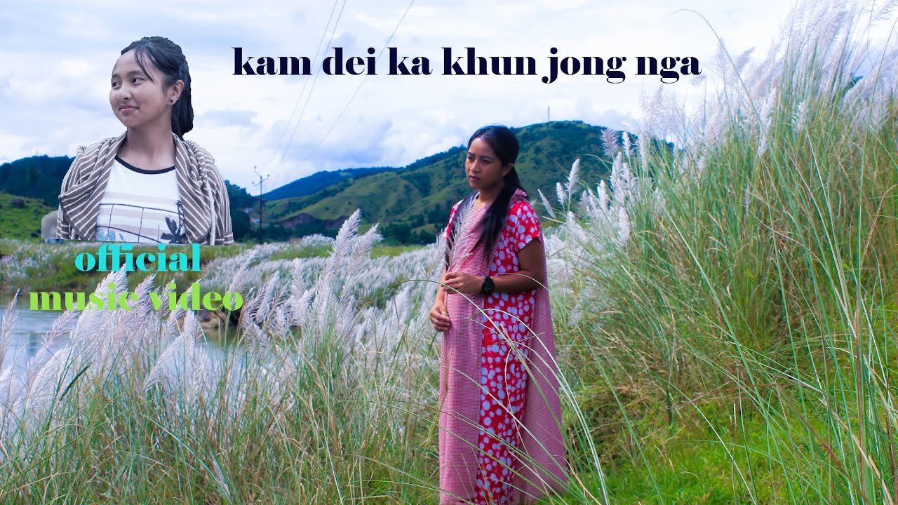 KAM DEI KA KHUN JONG NGA // OFFICIAL MUSIC VIDEO// SAD SONG..