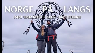NORGE PÅ LANGS 2023 | Part 1: North Cape - Kautokeino |