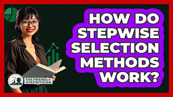 How Do Stepwise Selection Methods Work?