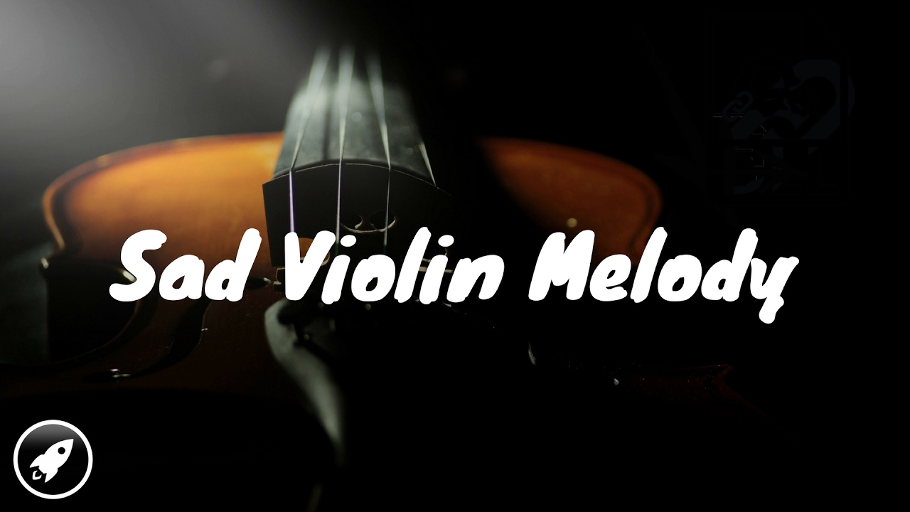 Sad Violin Melody Melodia di violino Triste 2017 YouTube