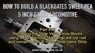 Thumbnail for A BLACKGATES SWEET PEA LOCOMOTIVE BUILD - PART #48