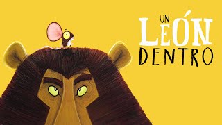 Un león dentro  | Cuentos infantiles