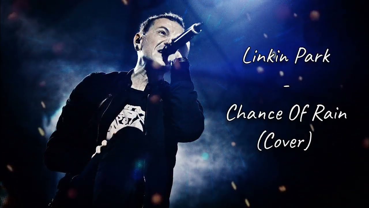 Tejas Sharma - Chance Of Rain (Linkin Park Cover)