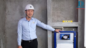 Chuẩn bị kỹ thuật và hướng dẫn lắp đặt thùng nước âm tường - Dong Duong Home Interior