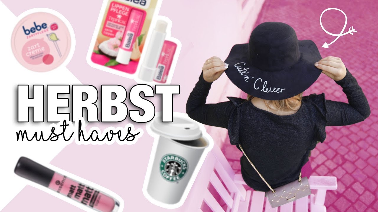 Meine LIEBLINGE im Herbst I Drogerie, Fashion Trends + Must Haves