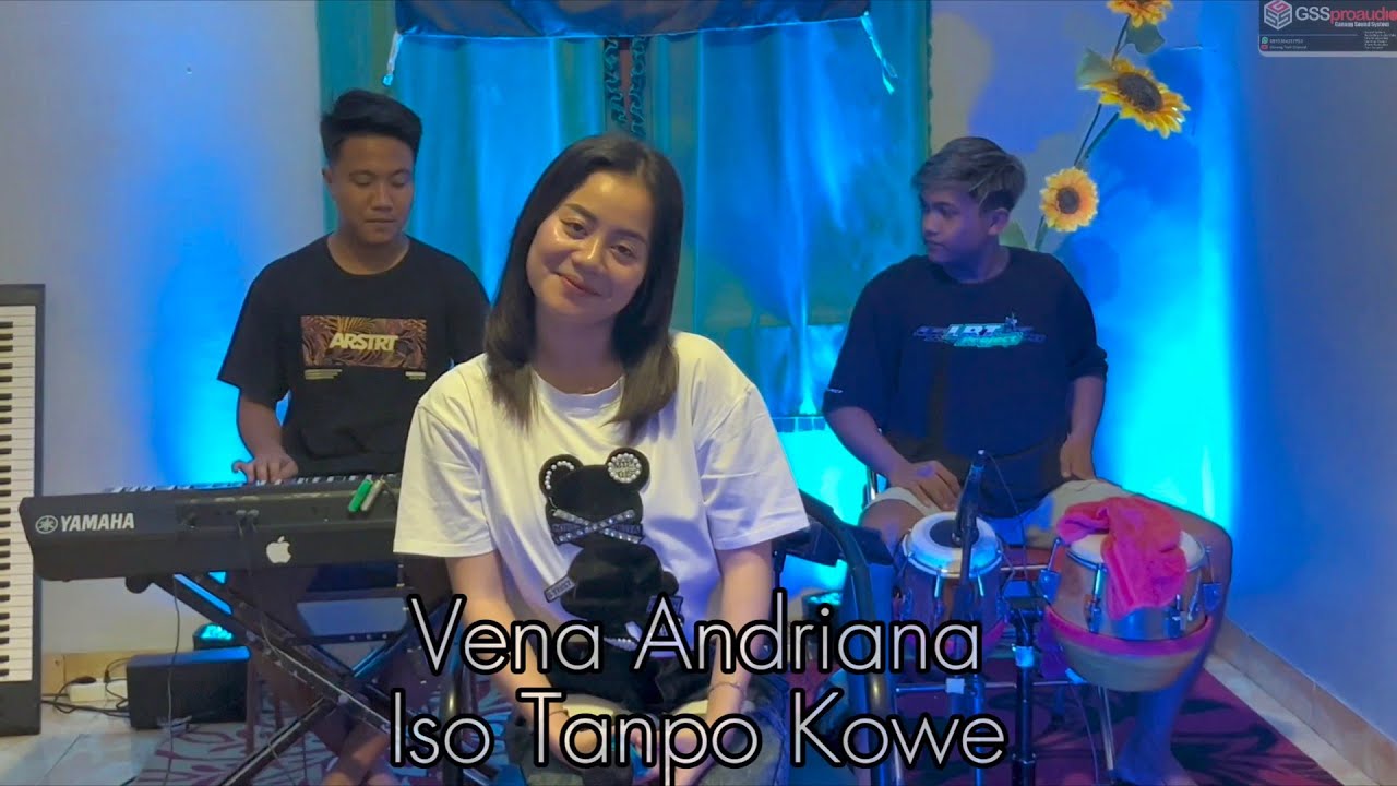 Vena Andriana - Iso Tanpo Koe