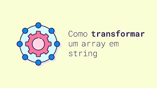 Como transformar um array em string | JavaScript