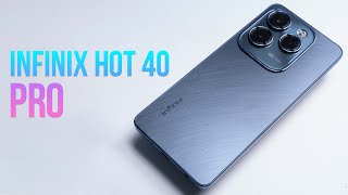 Infinix HOT 40 Pro - Có gì HOT?