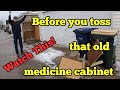 Medicine Cabinet  Rescue & Restoration