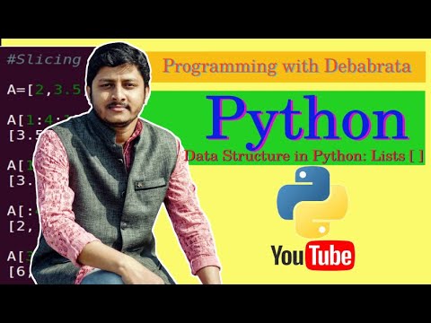 Python Tutorial with Debabrata | Data Structure in Python | LISTS part ...