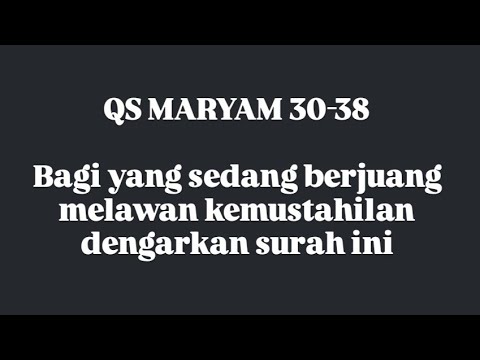 SURAH MARYAM 30-38: THOSE STRUGGLING AGAINST THE IMPOSSIBLE