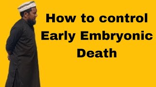 How to control Early Embryonic Death||Farming information||By Dr Waqas screenshot 4