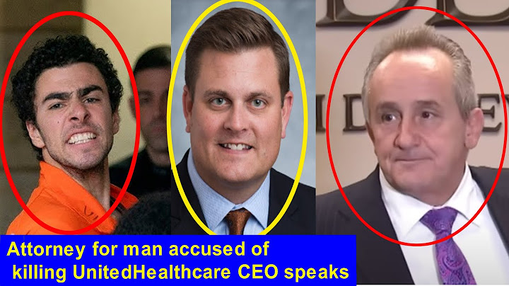Latest Updates: Attorney for Man Accused of Killing UnitedHealthcare CEO Speaks Out
